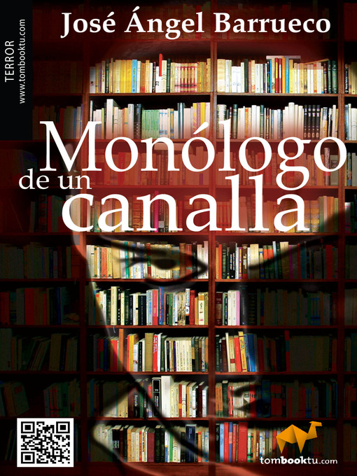 Title details for Monólogo de un canalla by José Ángel Barrueco - Available